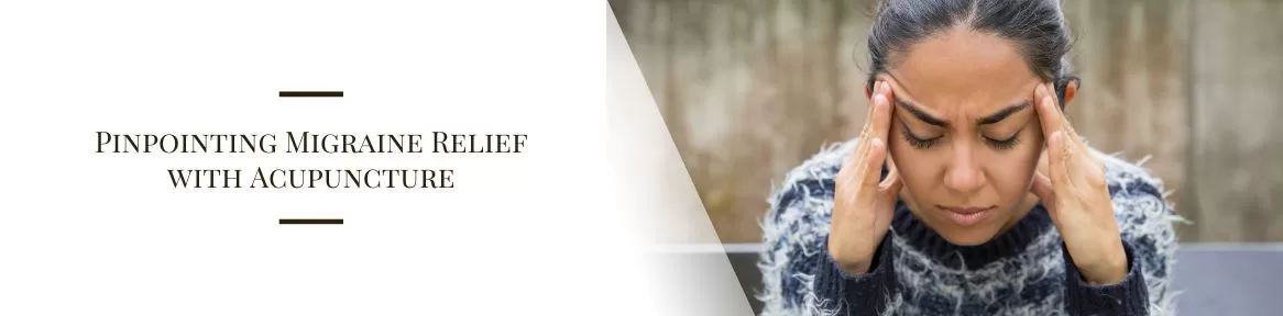 Pinpointing Migraine Relief with Acupuncture